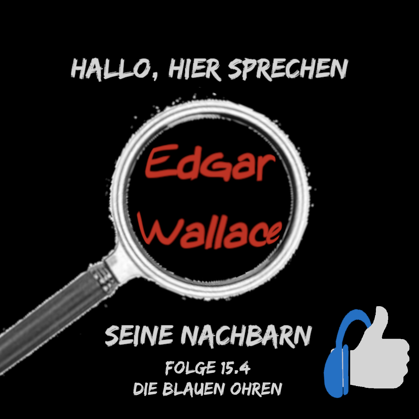 Edgar Wallace seine Nachbarn