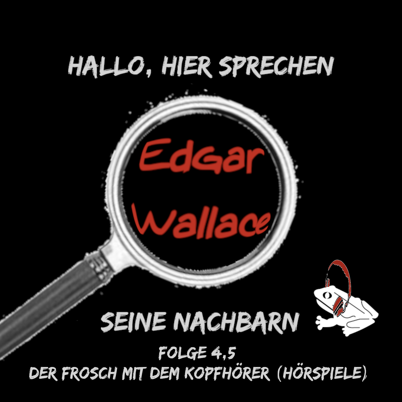 Edgar Wallace seine Nachbarn