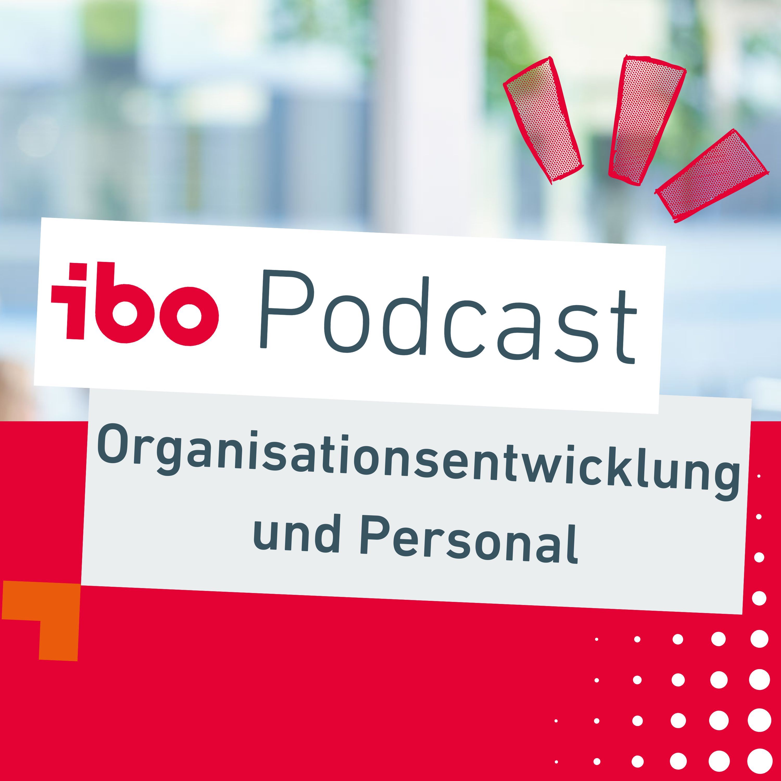 ibo-Podcast für die Arbeitswelt von morgen