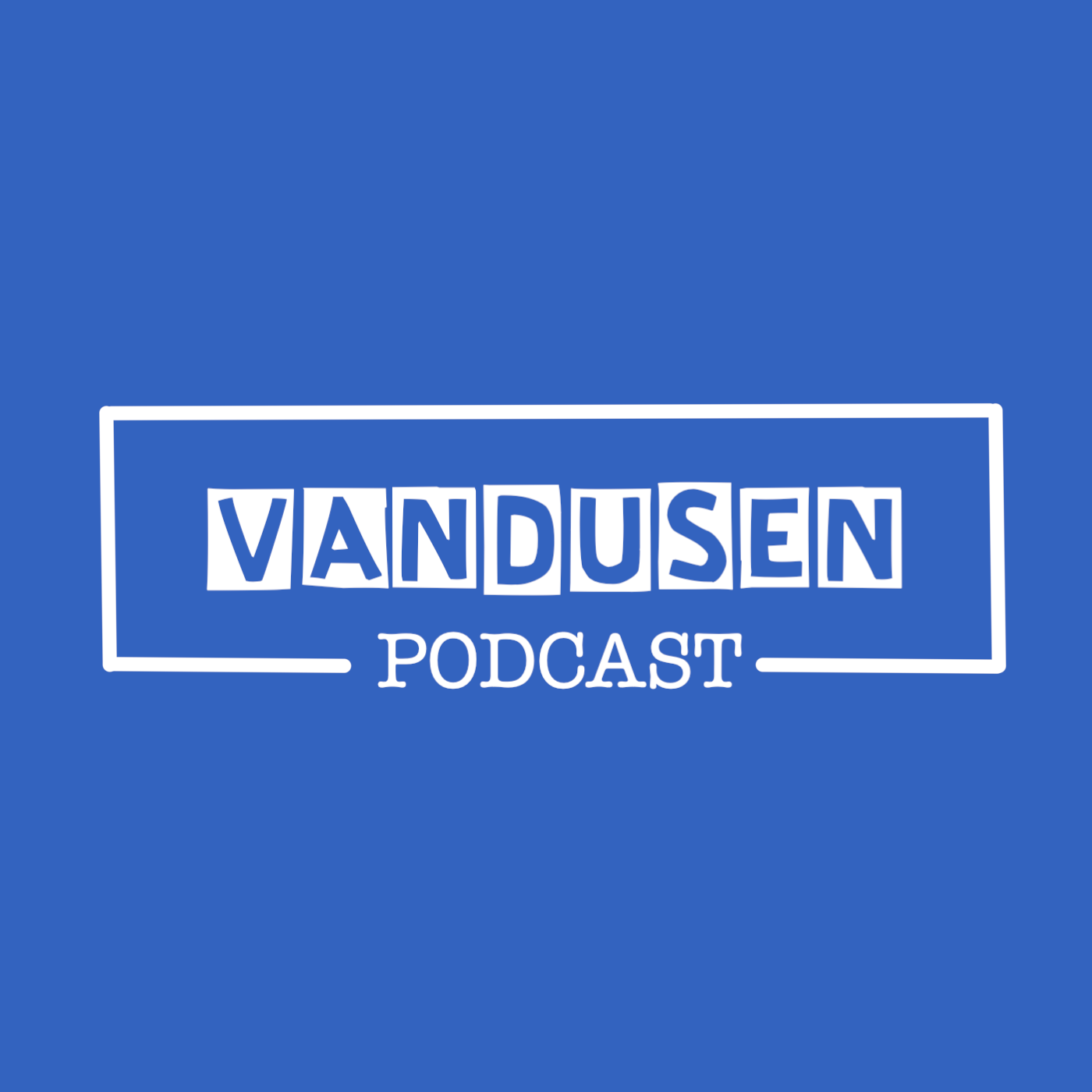 Der vanDusen Podcast. Zwei plus Zwei ist Vier. Immer und überall.