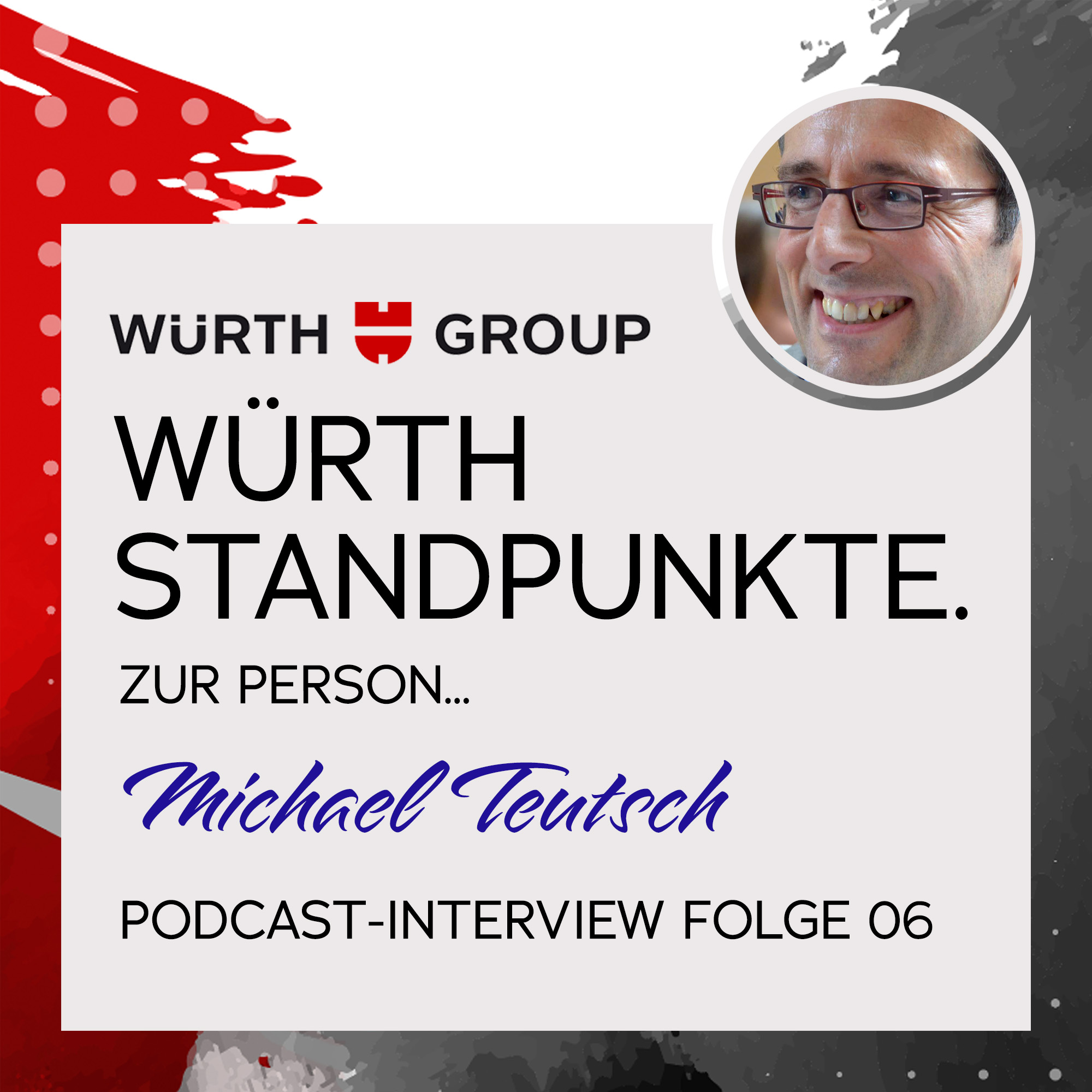 Würth Standpunkte. Zur Person Michael Teutsch