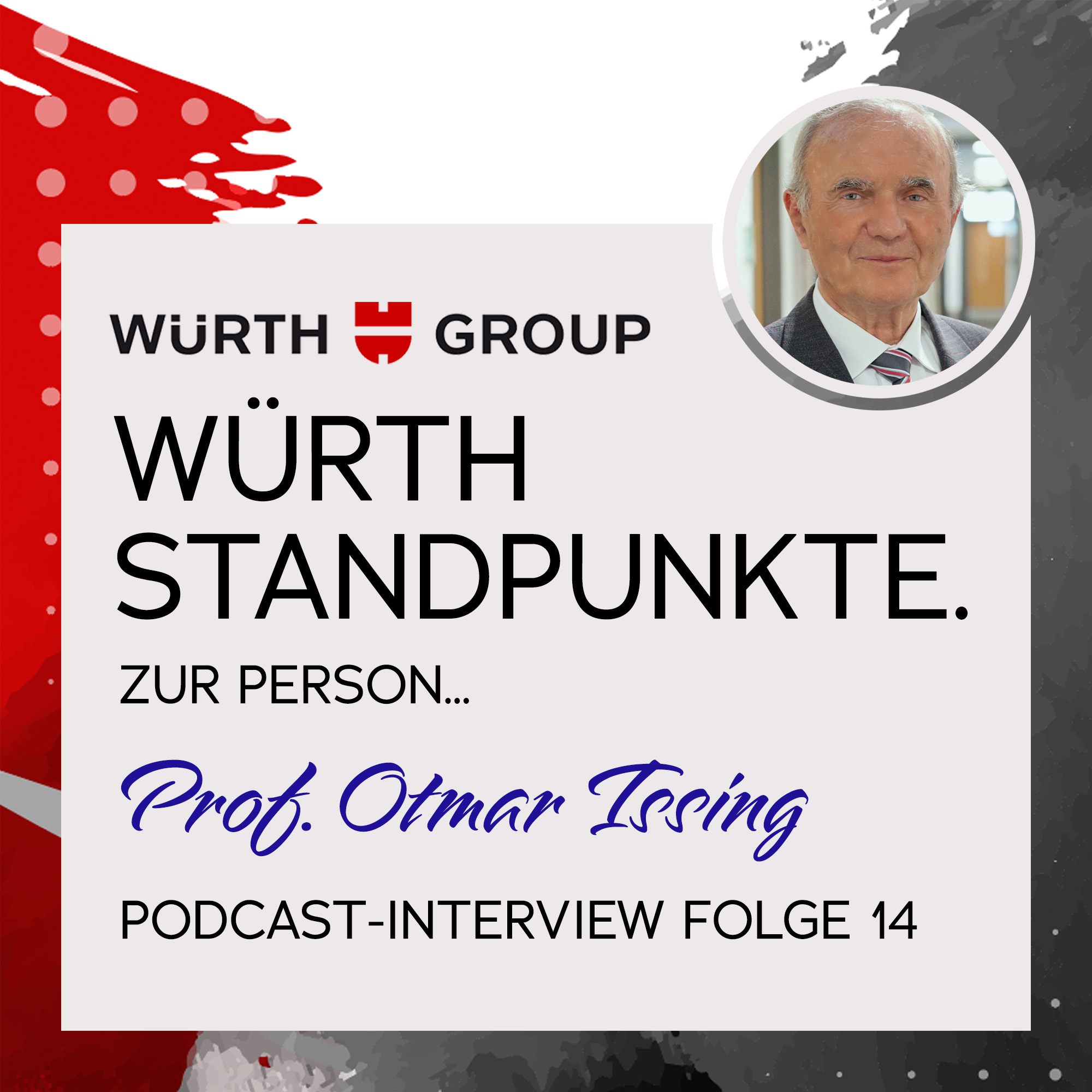 Würth Standpunkte. Zur Person Prof. Otmar Issing