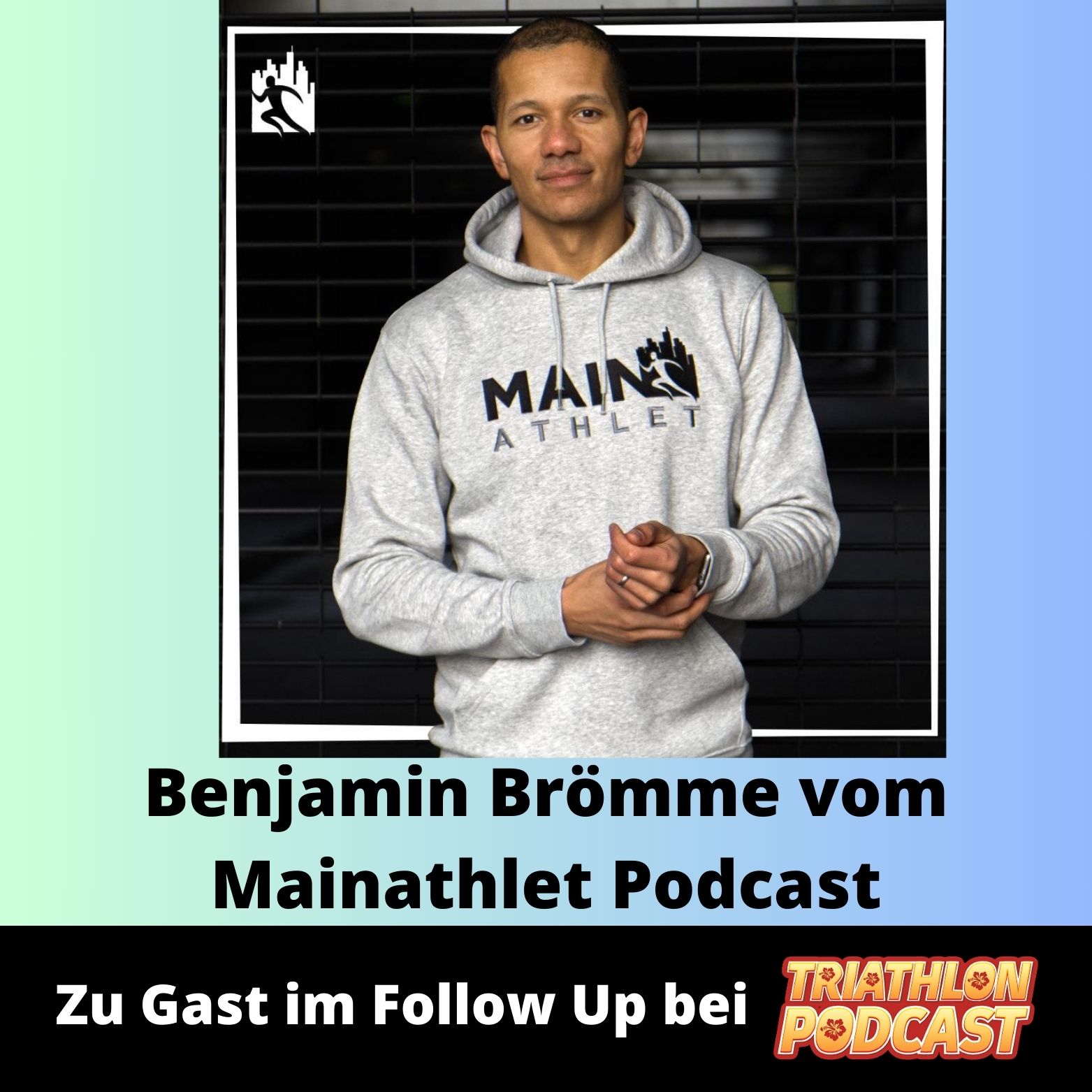 Benjamin Brömme vom Mainathlet Podcast im Follow Up