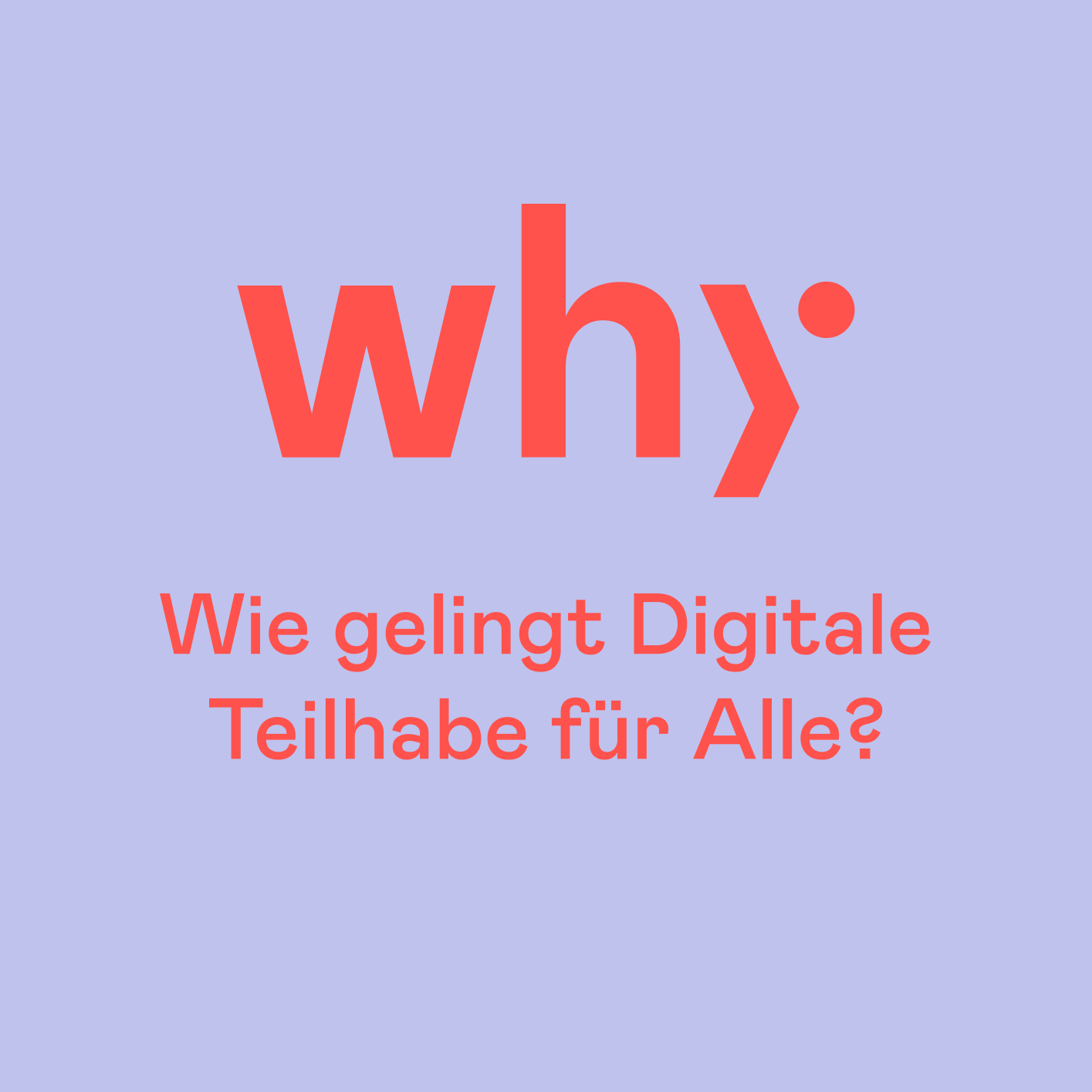 Wie gelingt Digitale Teilhabe für Alle?