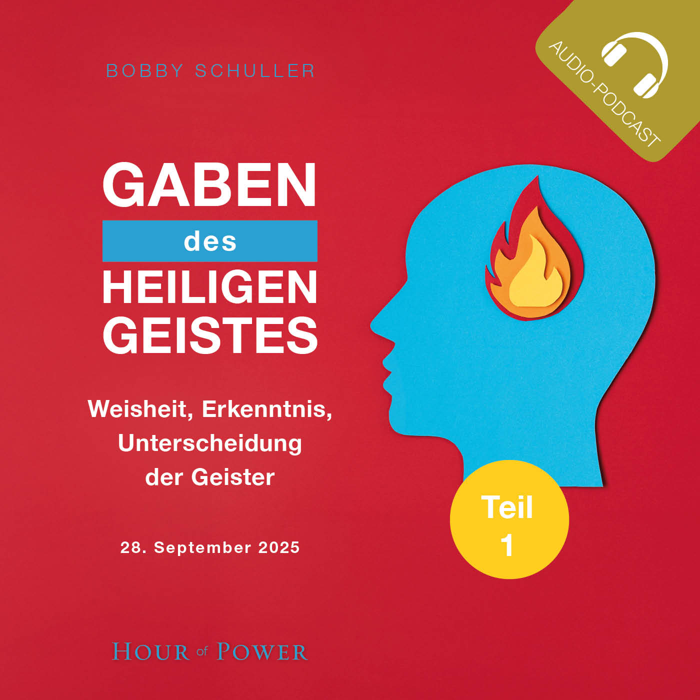 Geistesgaben: Weisheit, Erkenntnis, Unterscheidung der Geister! - Predigt von Bobby Schuller