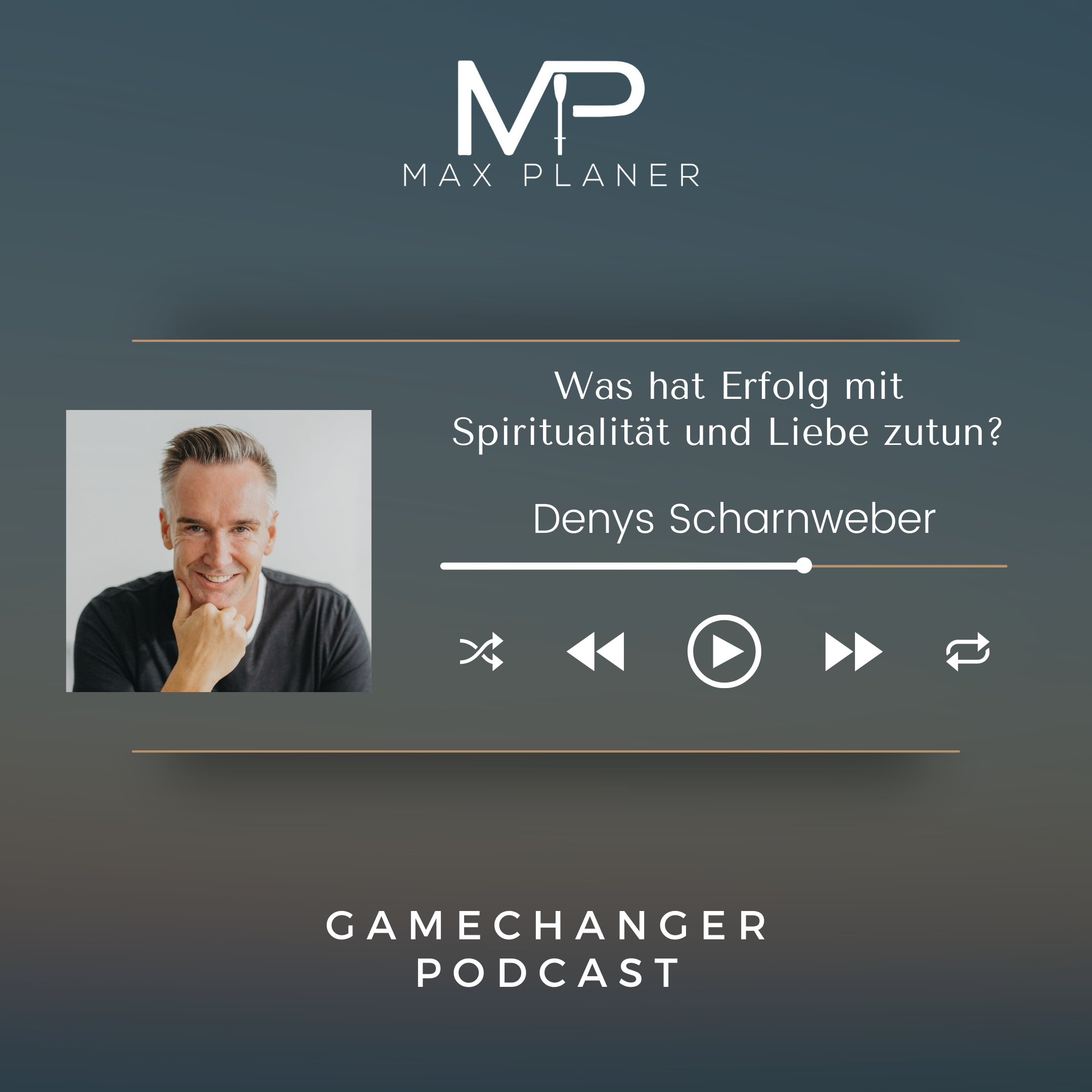 #78 Denys Scharnweber über die Geheimnisse eines erfolgreichen und glücklichen Lebens episode artwork
