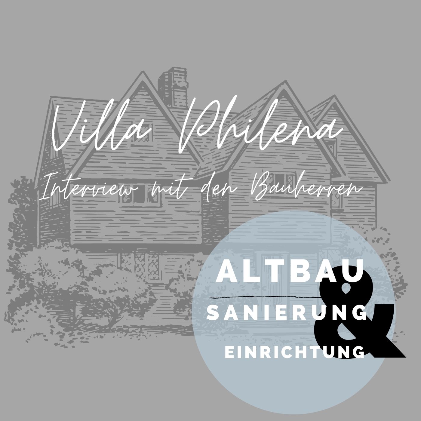 Villa Philena - Ein Interview mit den Bauherren