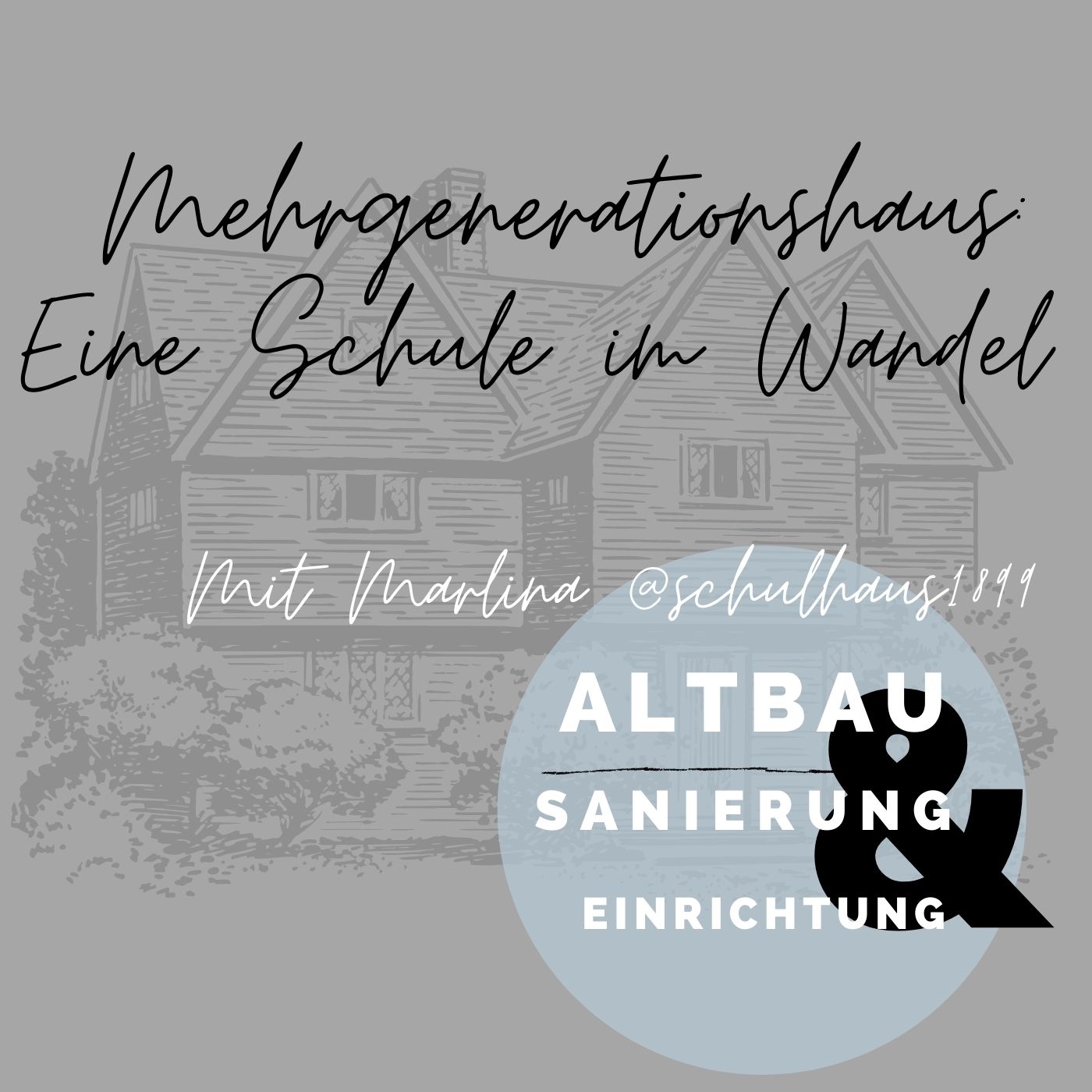 Schulhaus 1899 - Altbausanierung und Mehrgenarationswohnen