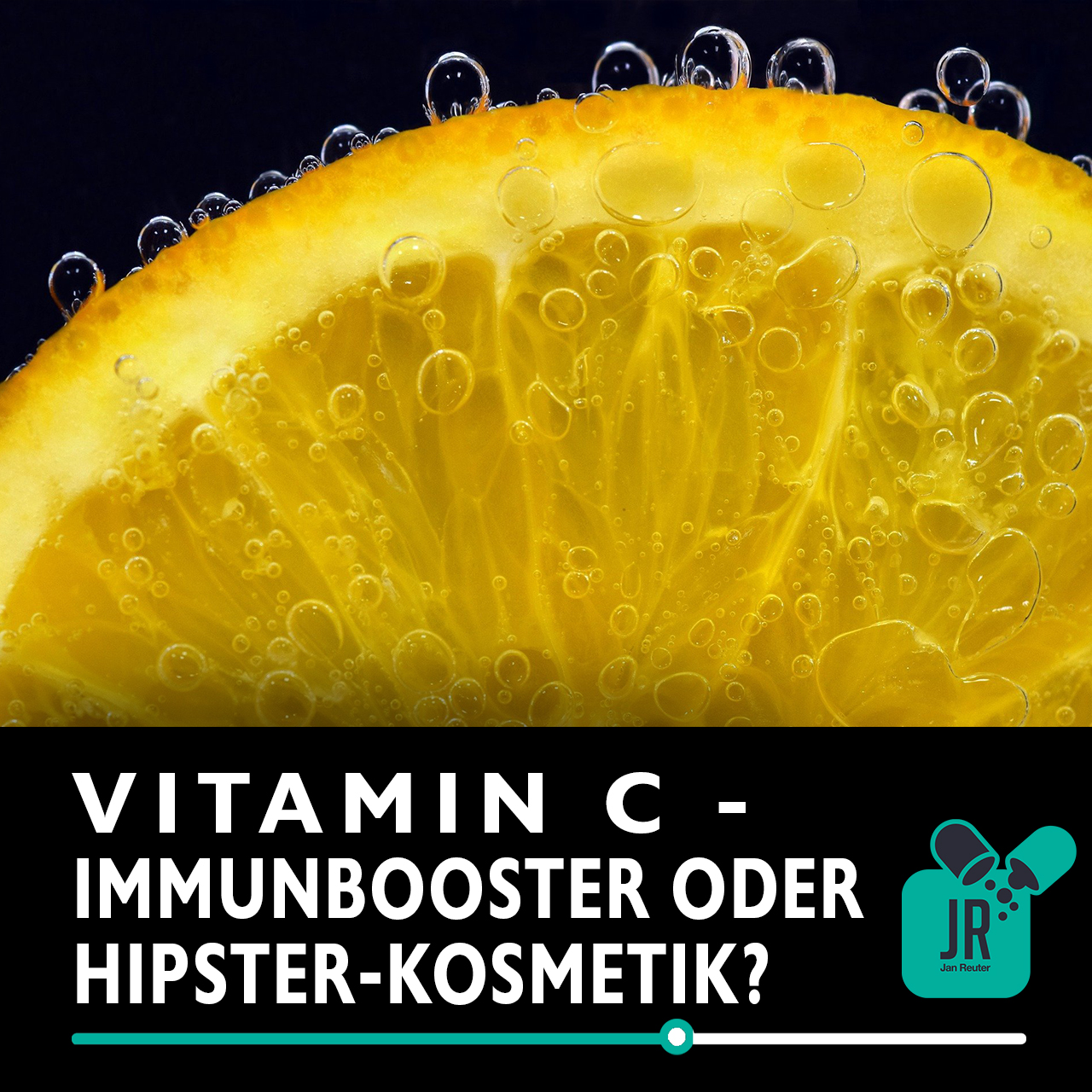 VITAMIN C - Immunbooster oder Hipster-Kosmetik?