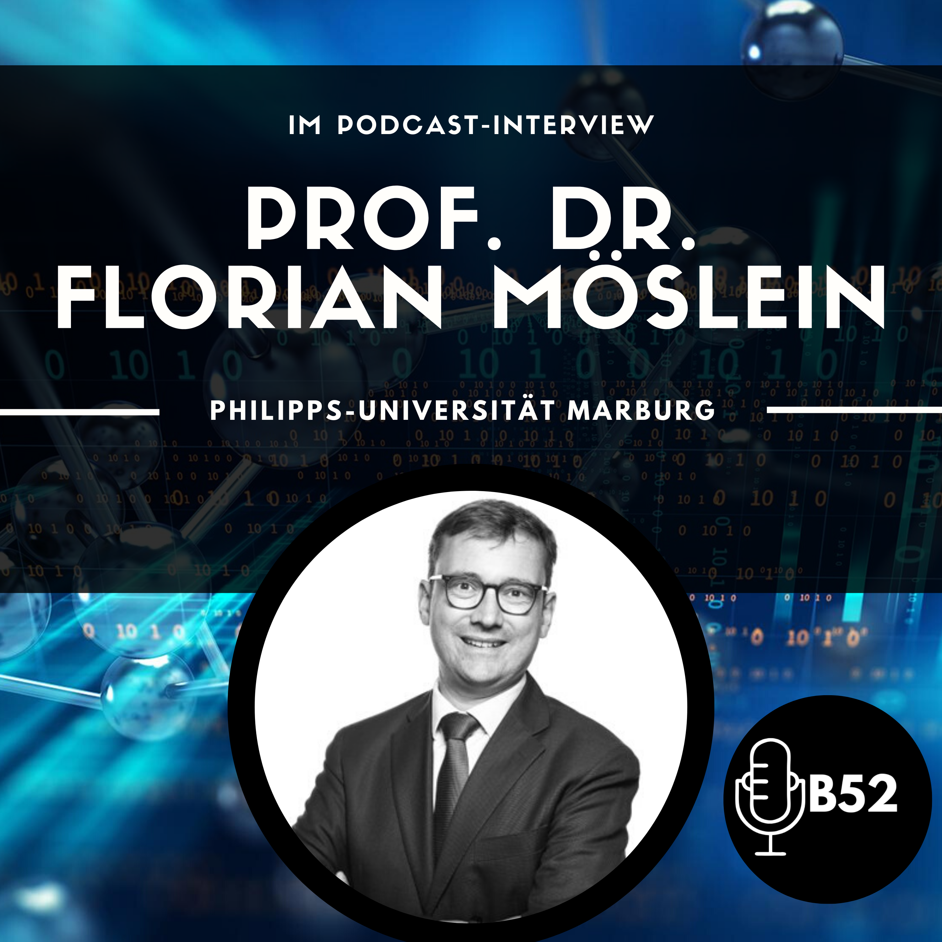 Block52 - #41 with Prof. Dr. Florian Möslein, Philipps-Universität Marburg