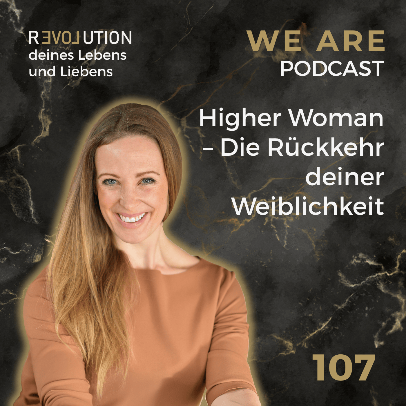 WE ARE - Der Podcast für die REVOLUTION deines Lebens und Liebens!