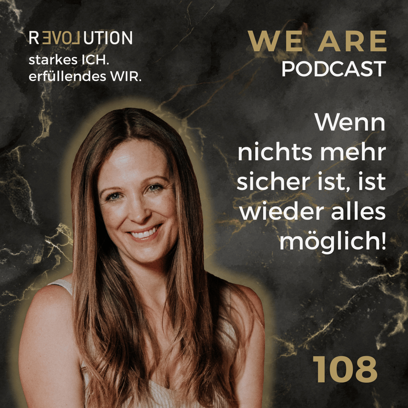 WE ARE - Der Podcast für die REVOLUTION deines Lebens und Liebens!