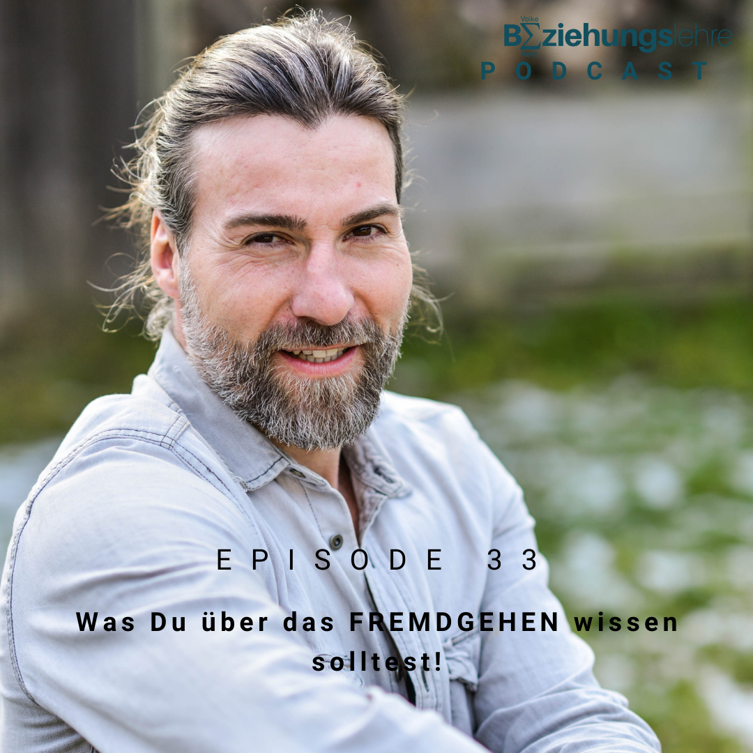 Was Du über das FREMDGEHEN wissen solltest!