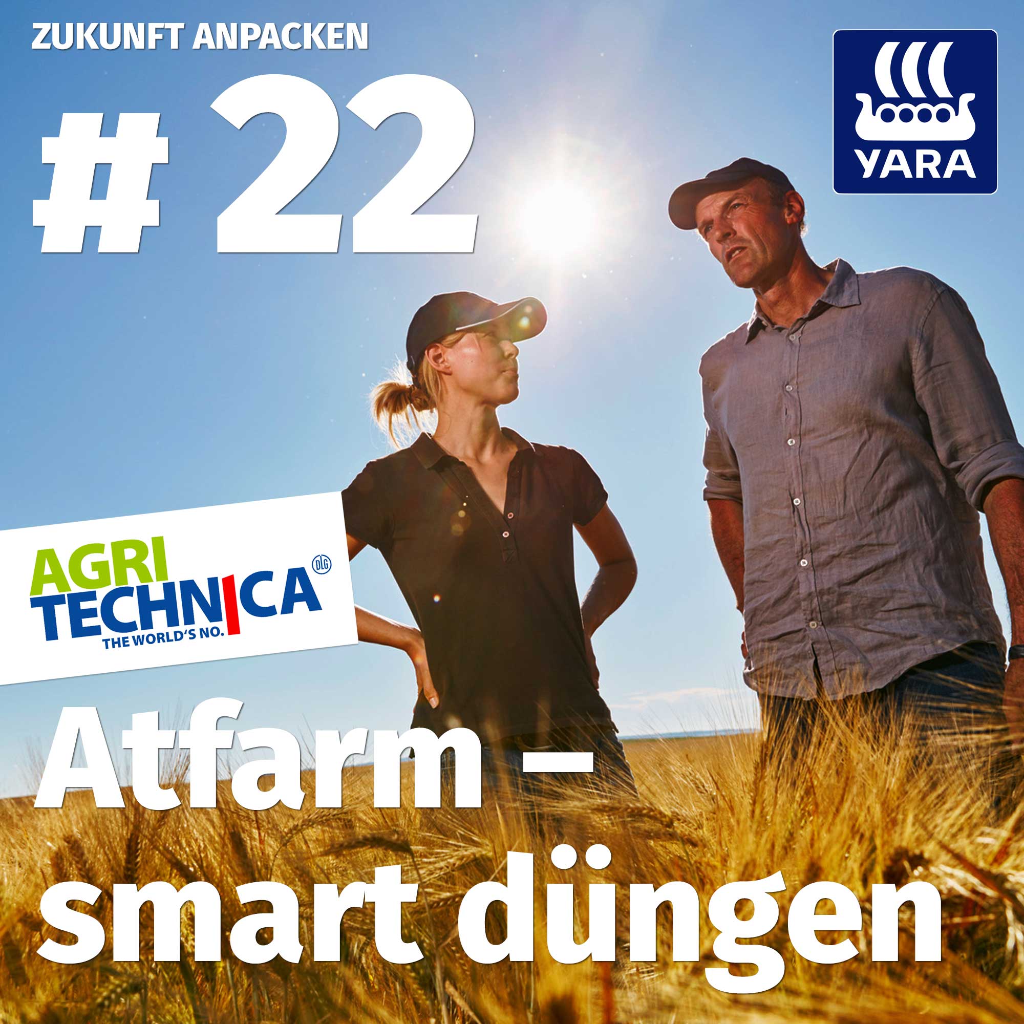 Zukunft anpacken I Der Yara-Podcast für die Landwirtschaft