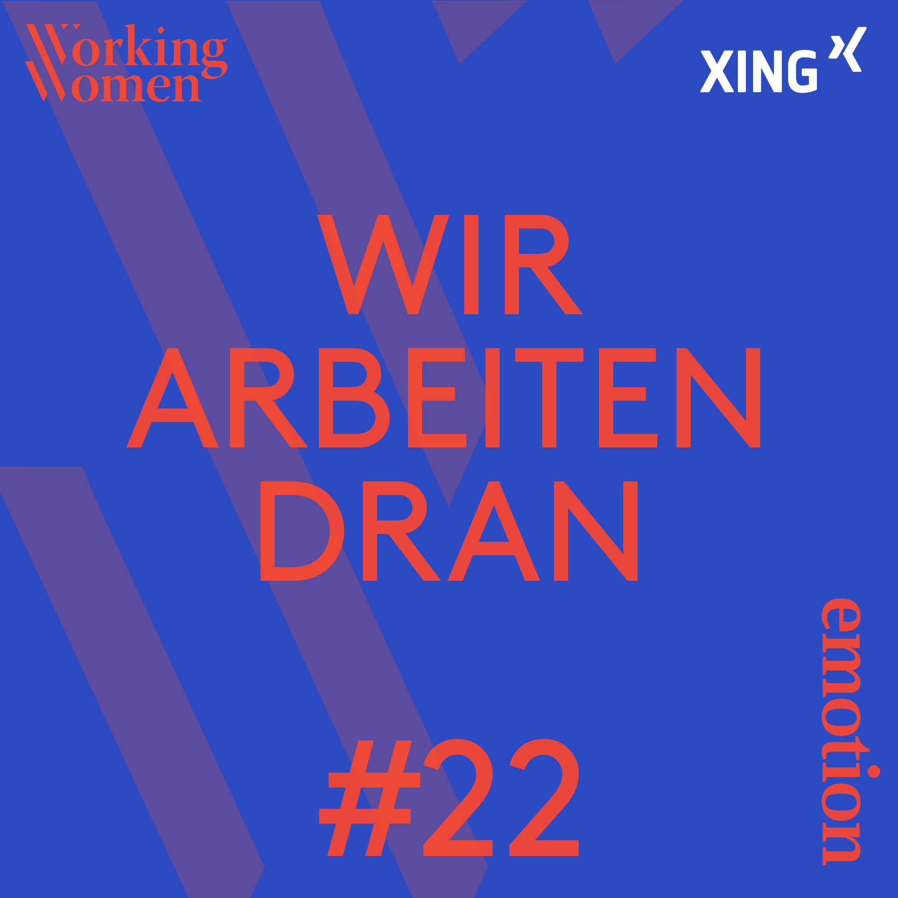 Wir arbeiten dran – der Working Women Podcast