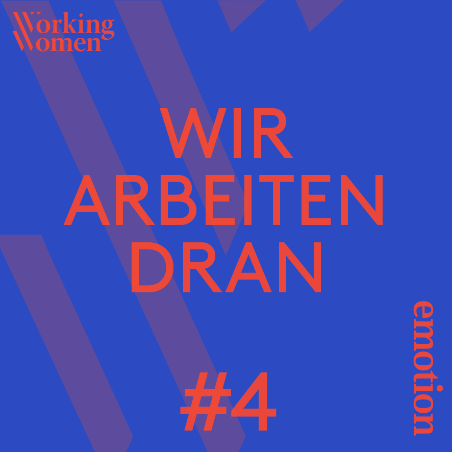 Wir arbeiten dran – der Working Women Podcast