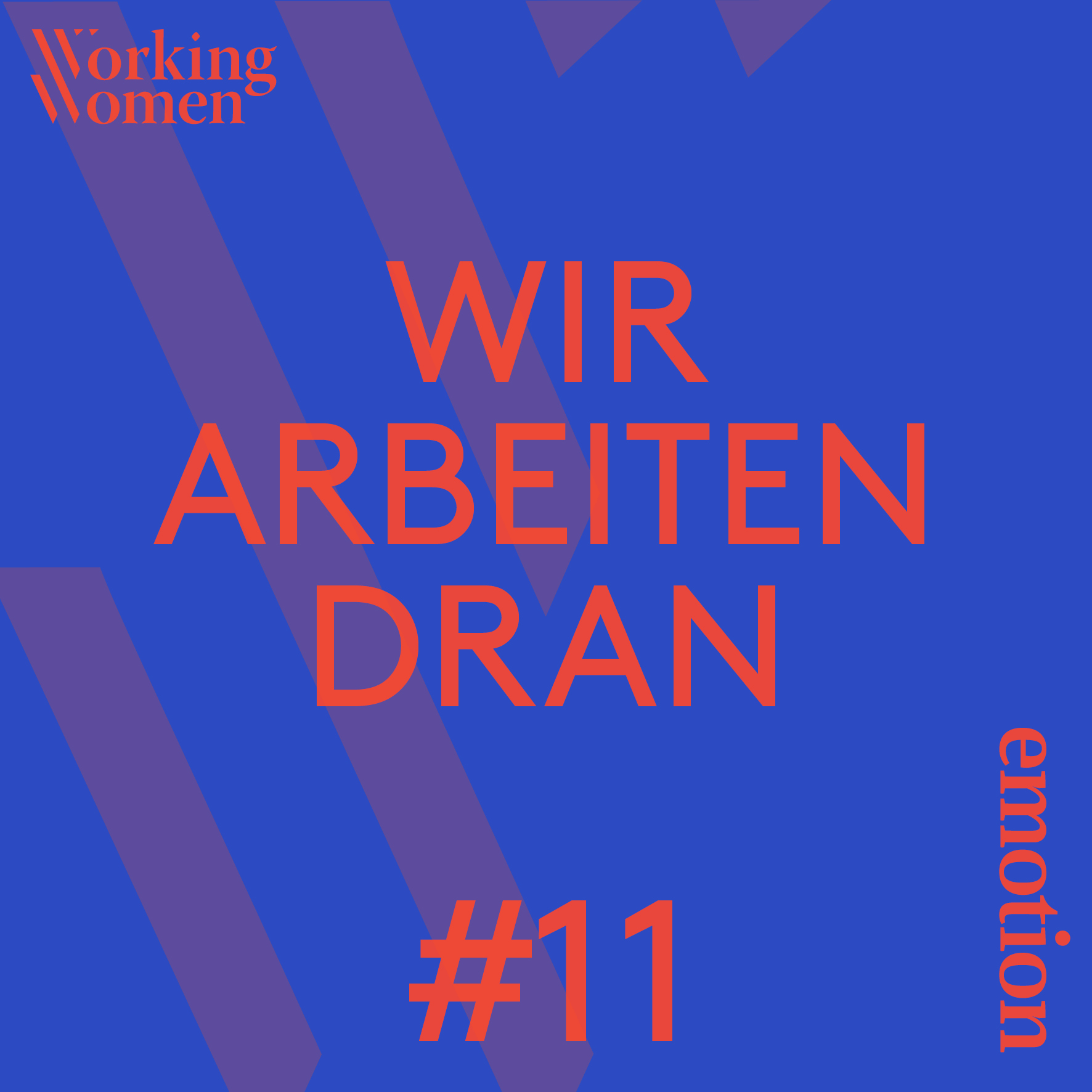 Wir arbeiten dran – der Working Women Podcast