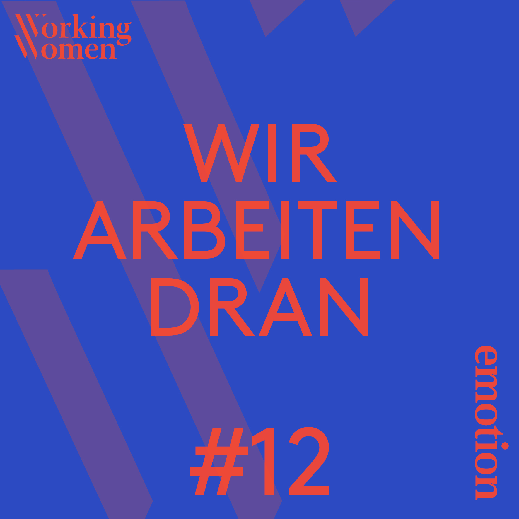 Wir arbeiten dran – der Working Women Podcast