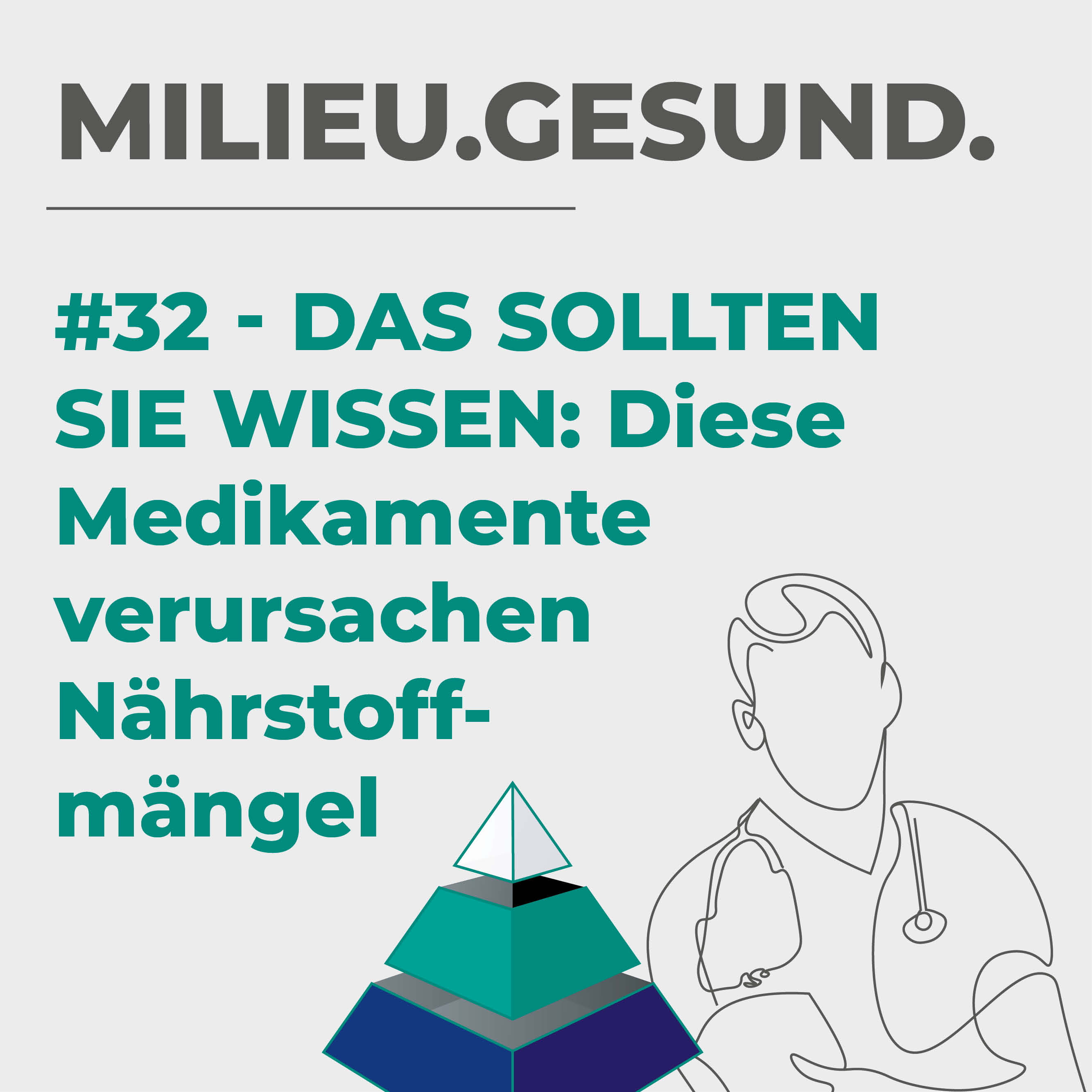 #32 - Das sollten Sie wissen: Diese Medikamente verursachen Nährstoffmängel