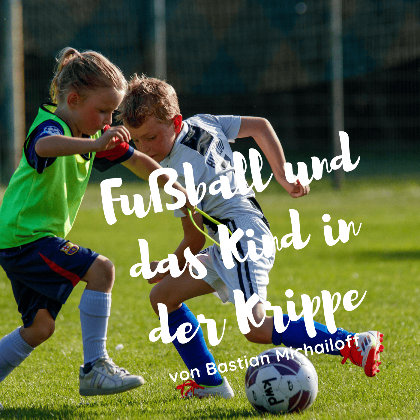 Fußball und das Kind in der Krippe