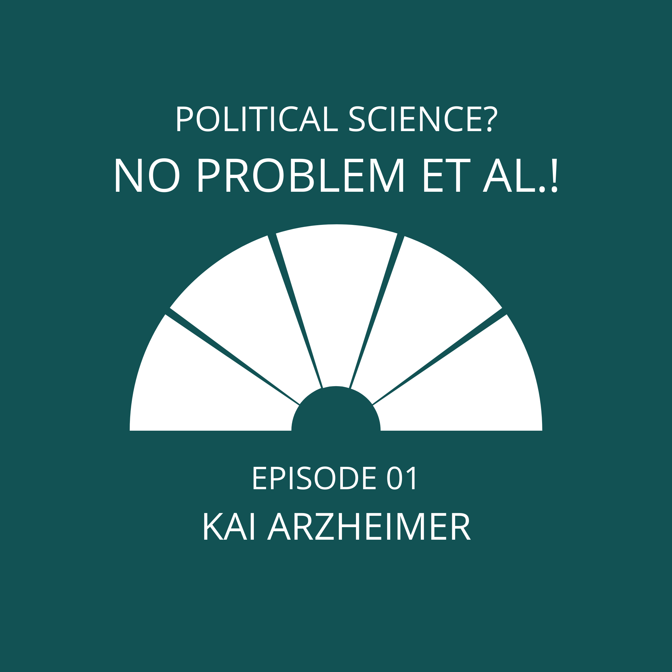 Episode 1: Kai Arzheimer on the Success of Germany's Radical Right