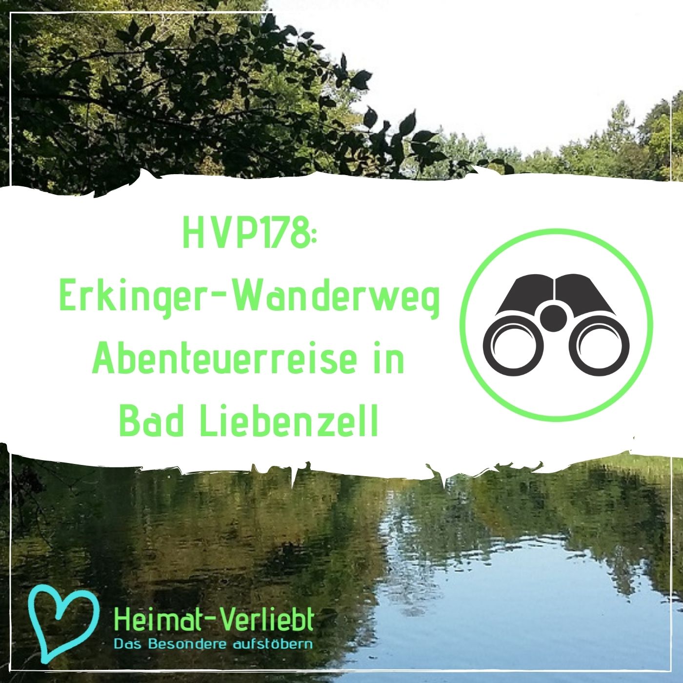 HVP178 - Wandern auf dem Erkinger-Weg in Bad Liebenzell - Abenteuerreise für Groß und Klein mit besonderen Highlights