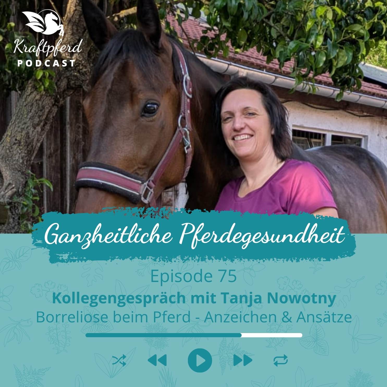 #75 - Borreliose beim Pferd - Gespräch mit Tanja Nowotny